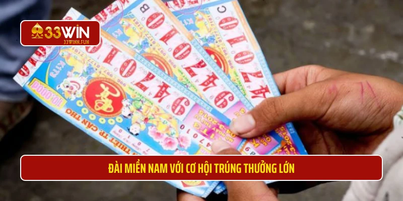 Đài miền Nam với cơ hội trúng thưởng lớn 