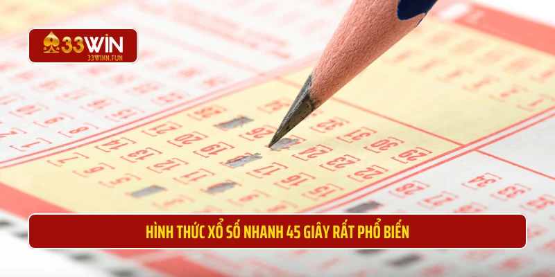 Hình thức xổ số nhanh 45 giây rất phổ biến