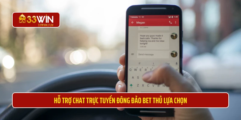 Hỗ trợ chat trực tuyến đông đảo bet thủ lựa chọn 