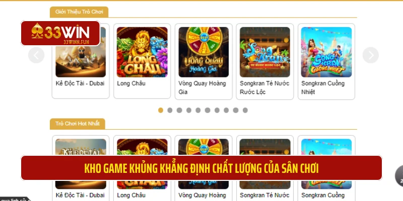 Kho game khủng khẳng định chất lượng của sân chơi 