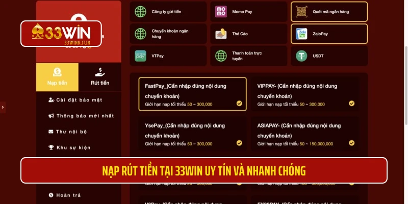 Nạp rút tiền tại 33WIN uy tín và nhanh chóng 