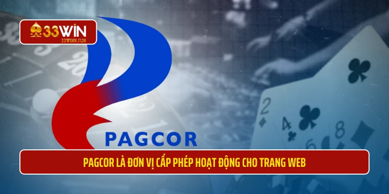 PAGCOR là đơn vị cấp phép hoạt động cho trang web