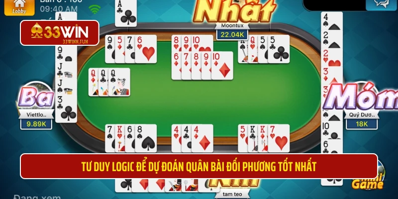 Tư duy logic để dự đoán quân bài đối phương tốt nhất