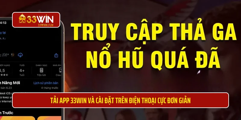 Tải app 33WIN và cài đặt trên điện thoại cực đơn giản